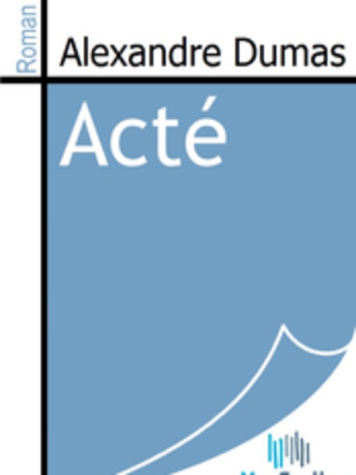 Title details for Acté by Alexandre Dumas - Available